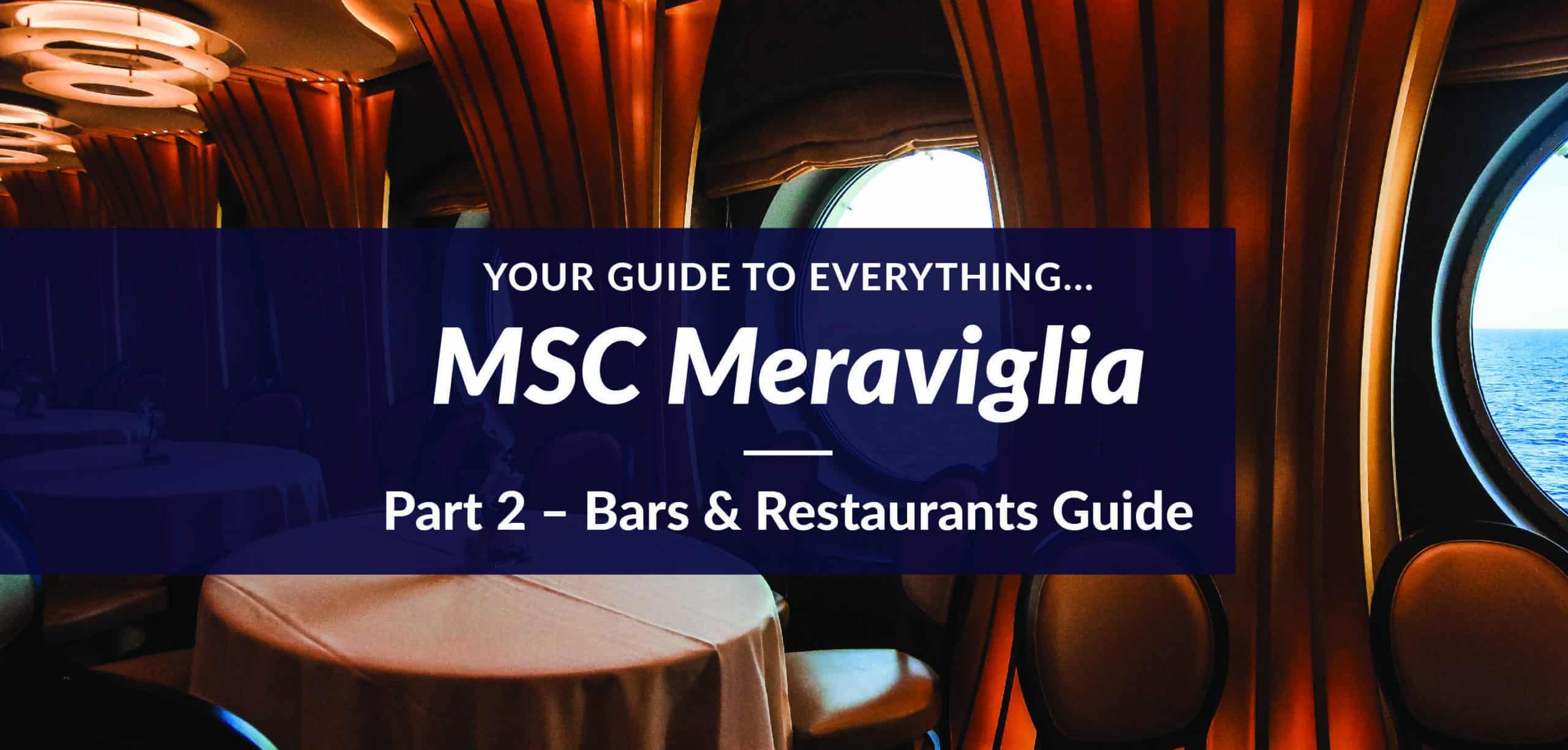 MSC Meraviglia Bars & Restaurants Guide